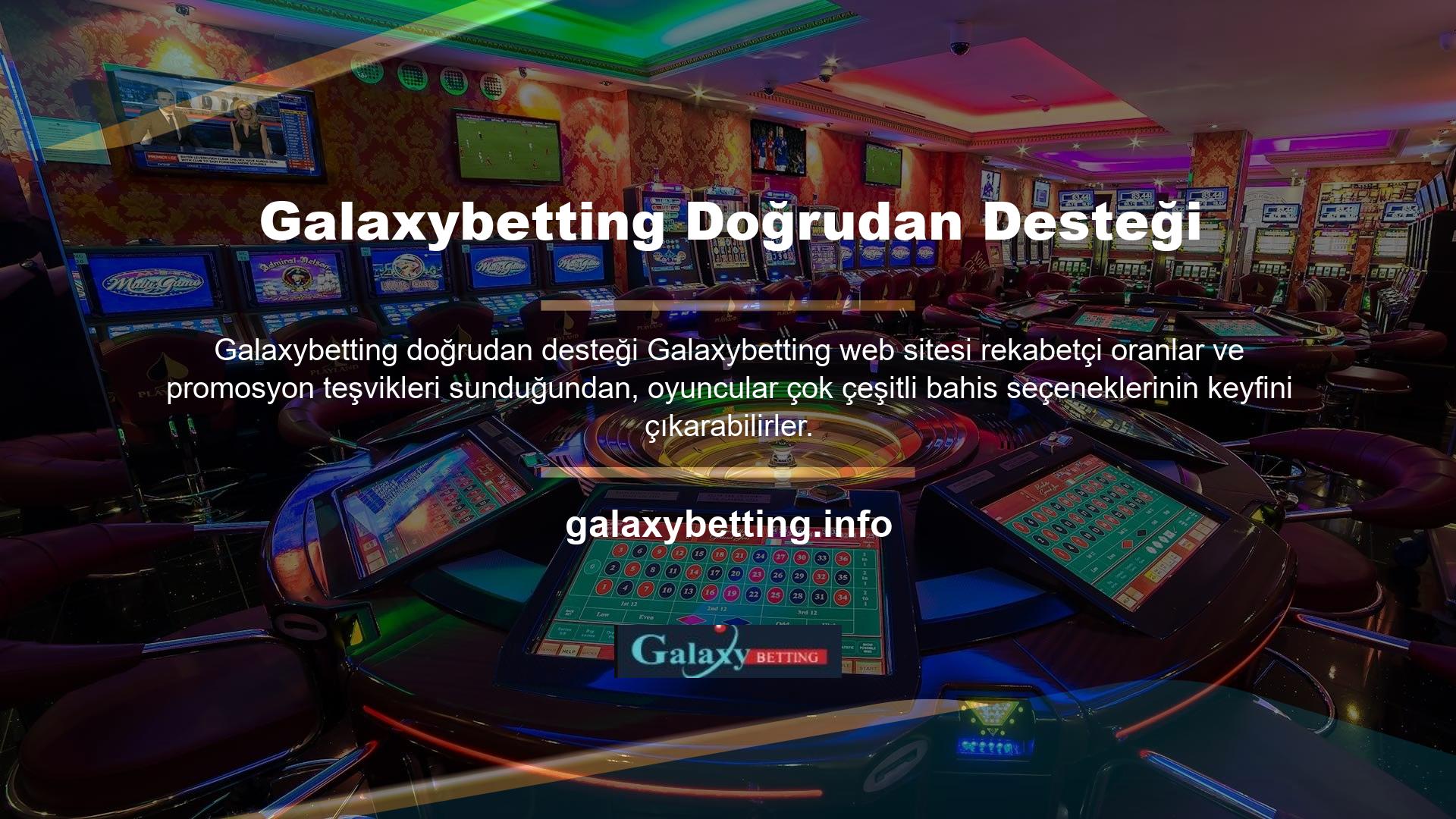 Galaxybetting web sitesi ve Galaxybetting özelliği de Galaxybetting TV'nin eklenmesiyle oyuncuların ilgisini çekiyor